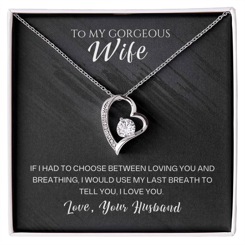 To My Gorgeous Wife